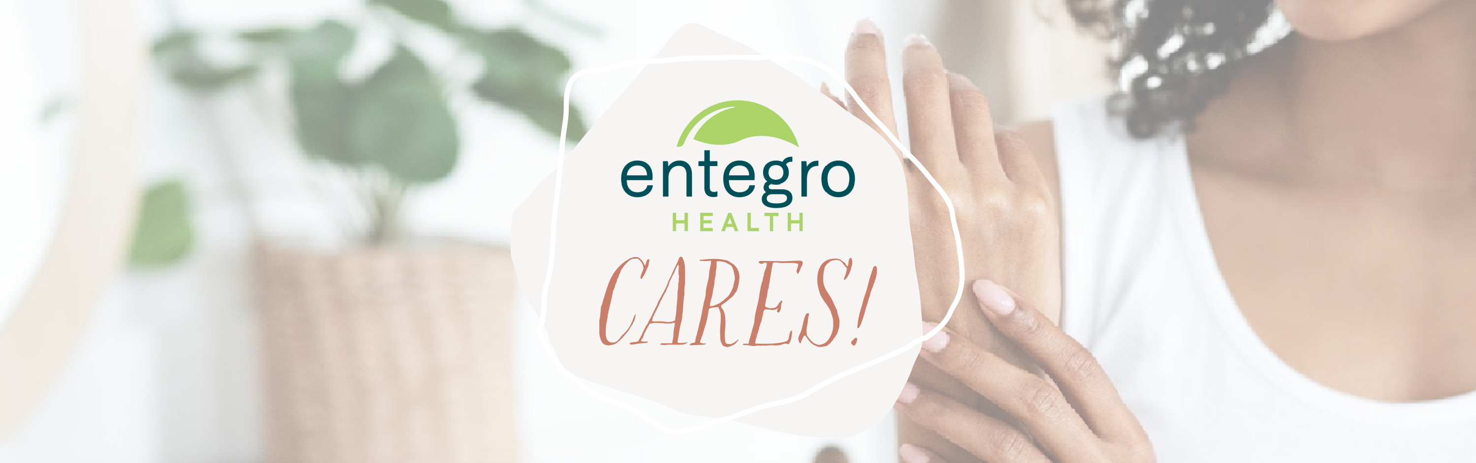 Entegro Health cares!